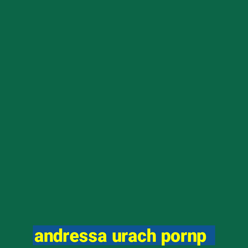 andressa urach pornp